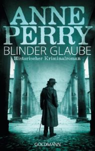 Baixar Blinder Glaube: William Monk 19 (DIE WILLIAM-MONK-ROMANE aus dem viktorianischen England) (German Edition) pdf, epub, eBook