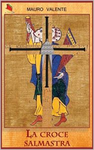 Baixar LA CROCE SALMASTRA (Italian Edition) pdf, epub, eBook