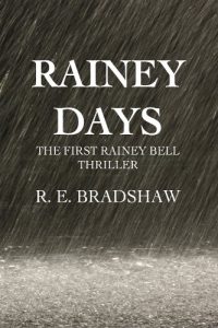Baixar Rainey Days (A Rainey Bell Thriller Book 1) (English Edition) pdf, epub, eBook