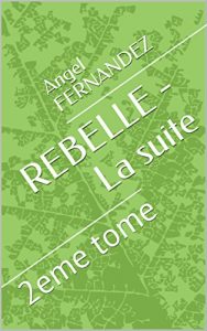 Baixar REBELLE – La suite: 2eme tome (French Edition) pdf, epub, eBook