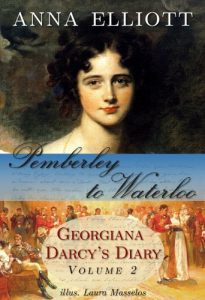Baixar Pemberley to Waterloo: Georgiana Darcy’s Diary, Volume 2 (Pride and Prejudice Chronicles) (English Edition) pdf, epub, eBook