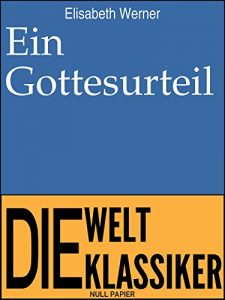 Baixar Ein Gottesurteil: Roman (99 Welt-Klassiker) (German Edition) pdf, epub, eBook