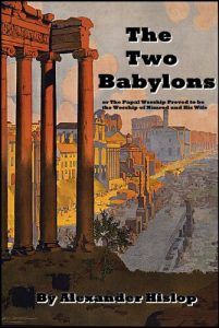Baixar The Two Babylons (All scriptures fully linked!) (English Edition) pdf, epub, eBook