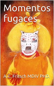 Baixar Momentos fugaces (Spanish Edition) pdf, epub, eBook
