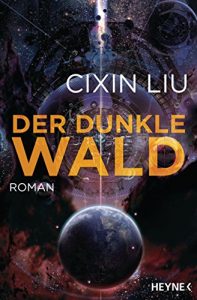 Baixar Der dunkle Wald: Roman (Die drei Sonnen 2) (German Edition) pdf, epub, eBook