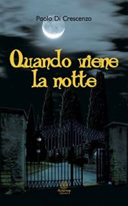 Baixar Quando viene la notte (Gli Occhi di Tigre) (Italian Edition) pdf, epub, eBook
