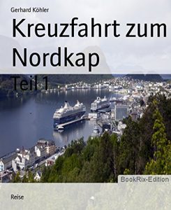 Baixar Kreuzfahrt zum Nordkap: Teil 1 (German Edition) pdf, epub, eBook