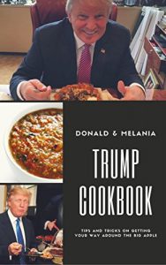 Baixar Donald and Melania Trump’s Essential Recipe Favorites (English Edition) pdf, epub, eBook