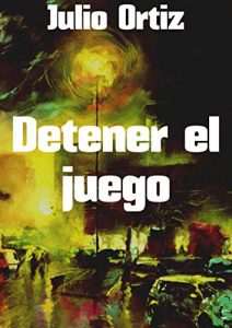 Baixar Detener el juego (Spanish Edition) pdf, epub, eBook