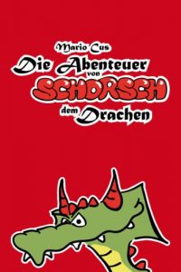 Baixar Die Abenteuer von Schorsch dem Drachen (German Edition) pdf, epub, eBook