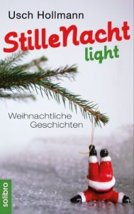 Baixar Stille Nacht light: Weihnachtliche Geschichten (mit neuen Lisbeth-Geschichten) (humoris causa 10) (German Edition) pdf, epub, eBook