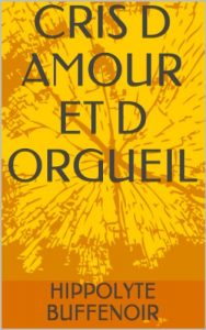 Baixar CRIS D AMOUR ET D ORGUEIL (French Edition) pdf, epub, eBook