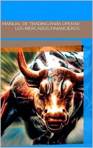 Baixar Manual de Trading para operar los mercados financieros (Spanish Edition) pdf, epub, eBook