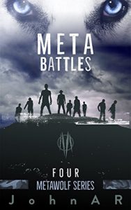 Baixar META BATTLES: Book 4 (METAWOLF SERIES) (English Edition) pdf, epub, eBook