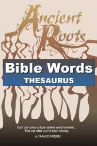 Baixar Bible Words Thesaurus: Ancient Roots (English Edition) pdf, epub, eBook