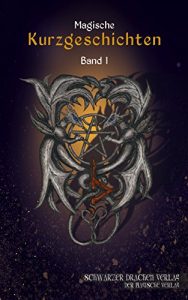 Baixar Schwarzer Drachen Magische Kurzgeschichten: Band 1 (German Edition) pdf, epub, eBook