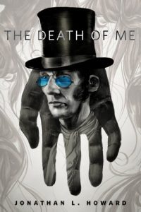 Baixar The Death of Me: A Tor.Com Original (Johannes Cabal series) pdf, epub, eBook