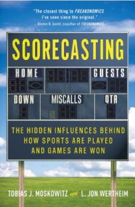 Baixar Scorecasting: The Hidden Influences Behind How Sports Are Played and Games Are Won pdf, epub, eBook