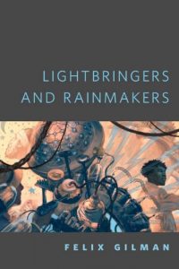 Baixar Lightbringers and Rainmakers: A Tor.Com Original pdf, epub, eBook