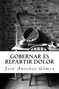 Baixar Gobernar es repartir dolor (Spanish Edition) pdf, epub, eBook