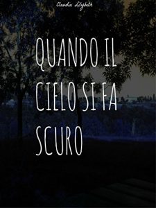 Baixar Quando il cielo si fa scuro pdf, epub, eBook