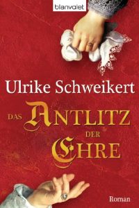 Baixar Das Antlitz der Ehre: Roman (German Edition) pdf, epub, eBook