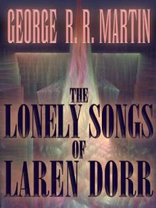 Baixar The Lonely Songs of Laren Dorr (English Edition) pdf, epub, eBook