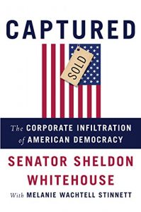 Baixar Captured: The Corporate Infiltration of American Democracy pdf, epub, eBook