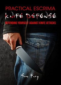 Baixar Practical Escrima Knife Defense: Defending Yourself against Knife Attacks (Vortex Control Self-Defense Book 2) (English Edition) pdf, epub, eBook