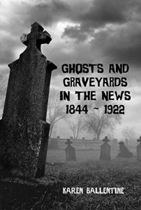 Baixar Ghosts and Graveyards in the News: 1844 ~ 1922 (English Edition) pdf, epub, eBook