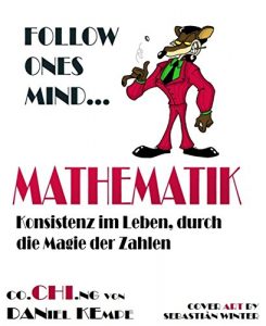 Baixar Mathematik: Konsistenz im Leben, durch die Magie der Zahlen (German Edition) pdf, epub, eBook