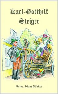 Baixar Karl Gotthilf Steiger (German Edition) pdf, epub, eBook