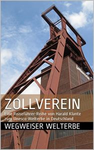 Baixar Wegweiser Welterbe: Zollverein (German Edition) pdf, epub, eBook