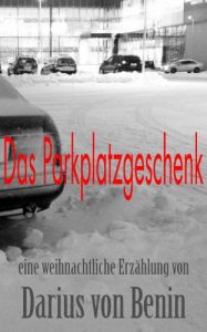 Baixar Das Parkplatzgeschenk (German Edition) pdf, epub, eBook