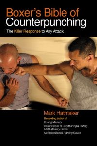 Baixar Boxer’s Bible of Counterpunching: The Killer Response to Any Attack pdf, epub, eBook