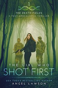 Baixar The Girl who Shot First: The Death Fields (English Edition) pdf, epub, eBook