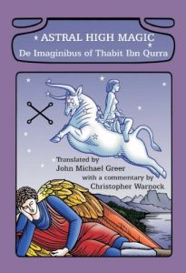 Baixar Astral High Magic: De Imaginibus of Thabit Ibn Qurra (English Edition) pdf, epub, eBook