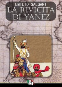 Baixar La rivincita di Yanez (I Pirati della Malesia Vol. 11) (Italian Edition) pdf, epub, eBook