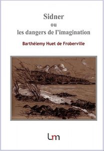 Baixar Sidner ou les dangers de l’imagination (French Edition) pdf, epub, eBook