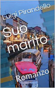 Baixar Suo marito: Romanzo (Italian Edition) pdf, epub, eBook