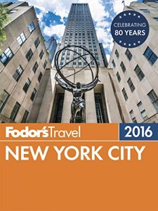 Baixar Fodor’s New York City 2016 (Full-color Travel Guide) pdf, epub, eBook