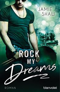 Baixar Rock my Dreams: Roman (The Last Ones to Know 4) (German Edition) pdf, epub, eBook