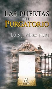 Baixar Las puertas del purgatorio (Spanish Edition) pdf, epub, eBook