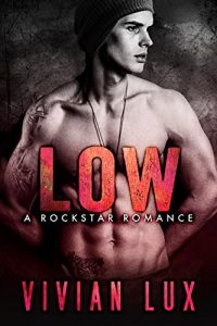 Baixar LOW: A Rockstar Romance (Ruthless Book 3) (English Edition) pdf, epub, eBook