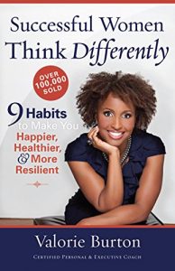 Baixar Successful Women Think Differently: 9 Habits to Make You Happier, Healthier, and More Resilient (English Edition) pdf, epub, eBook
