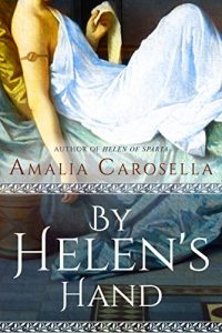 Baixar By Helen’s Hand (Helen of Sparta Series) pdf, epub, eBook