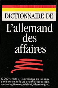 Baixar Dictionnaires de l’Allemand des affaires (French Edition) pdf, epub, eBook