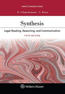 Baixar Synthesis: Legal Reading, Reasoning, and Communication (Aspen Casebook Series) pdf, epub, eBook
