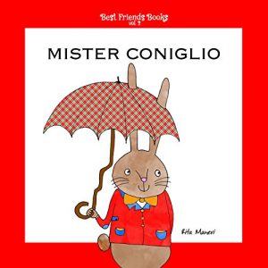 Baixar Mister Coniglio (Best Friends Books Vol. 2) (Italian Edition) pdf, epub, eBook