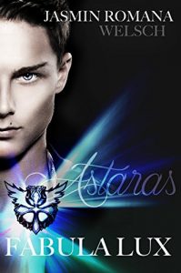 Baixar Fabula Lux: Astaras (Krieger des Lichts) (German Edition) pdf, epub, eBook